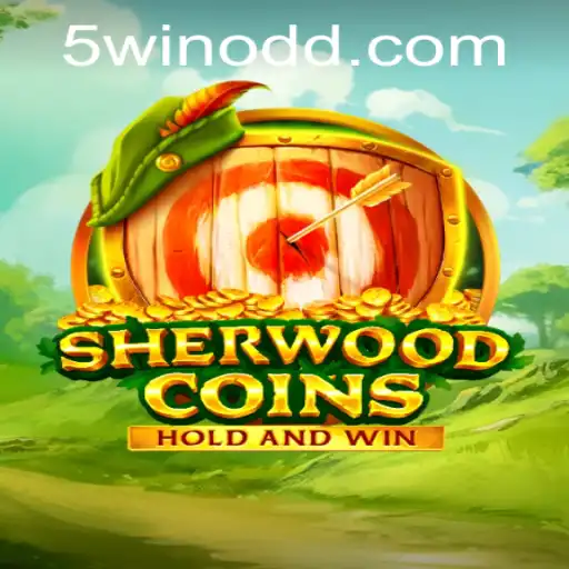 Discover the Exciting World of SherwoodCoins and the Thrill of 5win